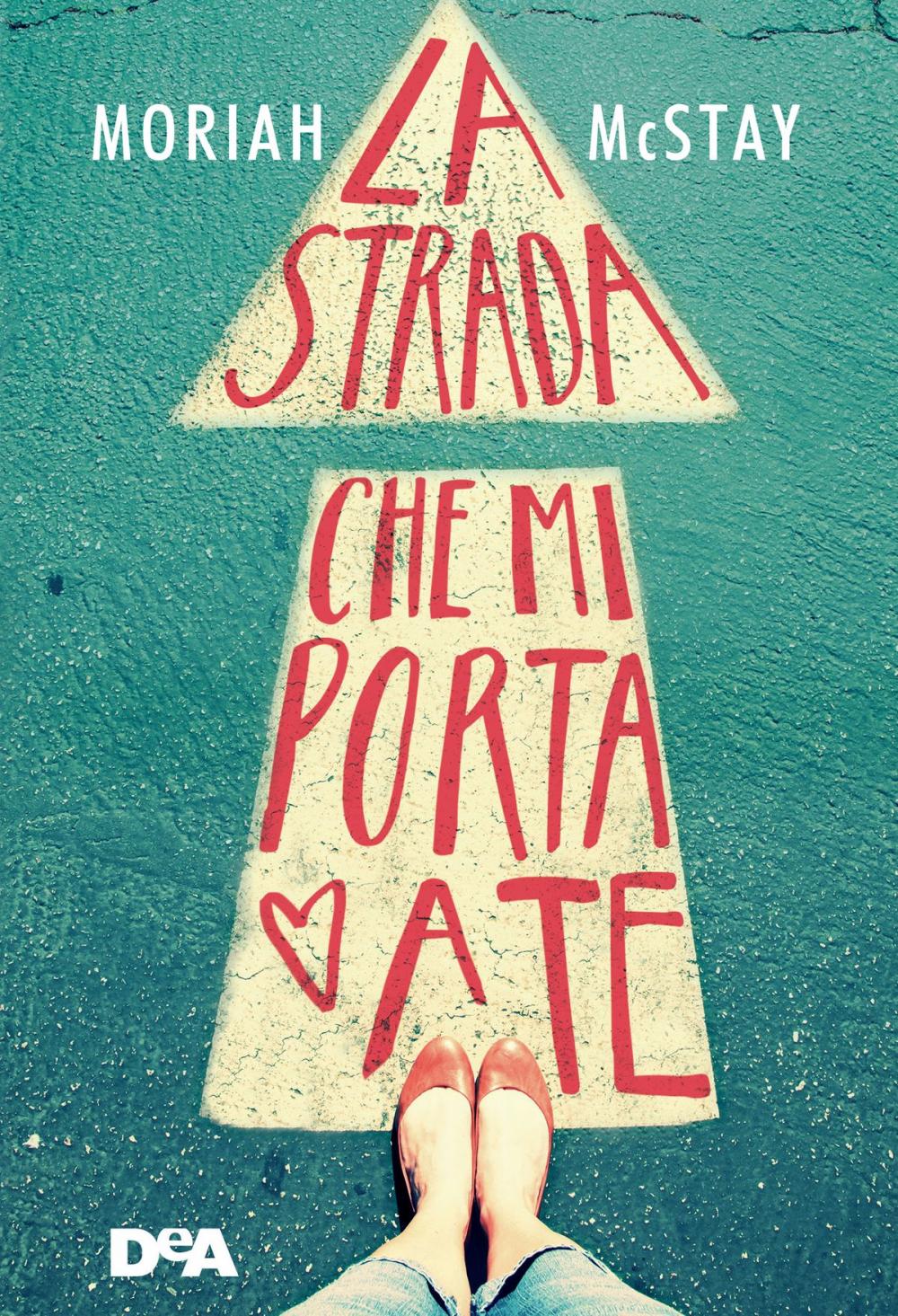 Big bigCover of La strada che mi porta a te