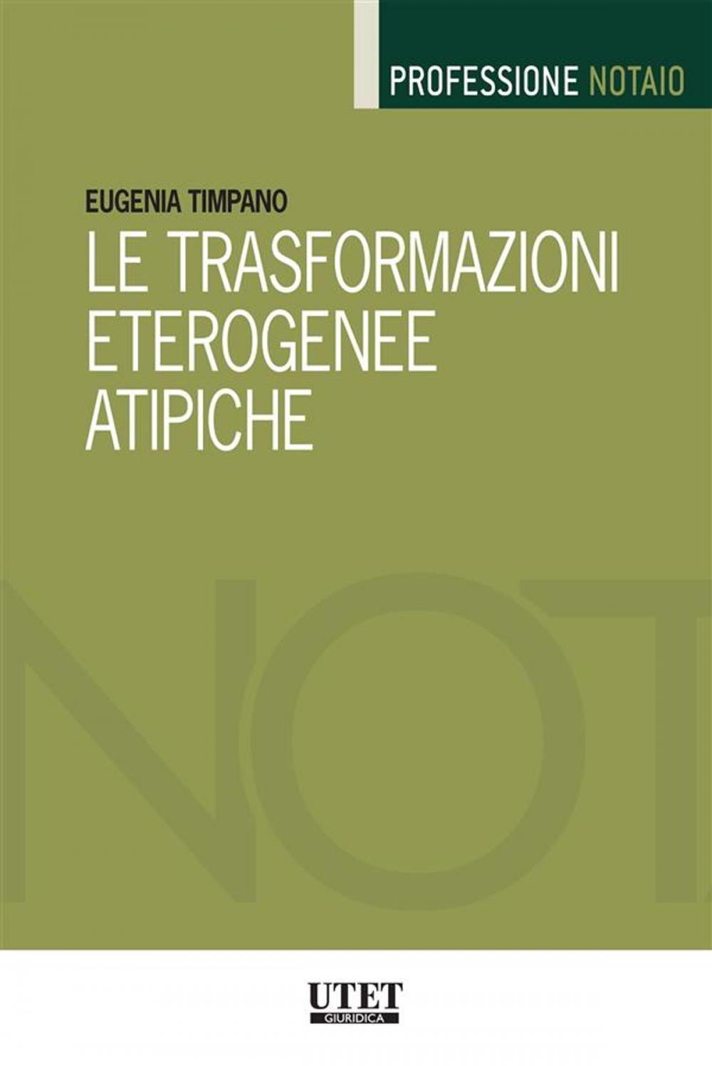 Big bigCover of Le trasformazioni eterogenee atipiche