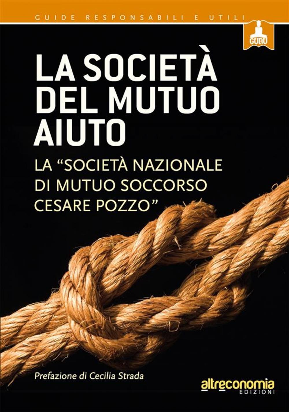 Big bigCover of La società del mutuo aiuto