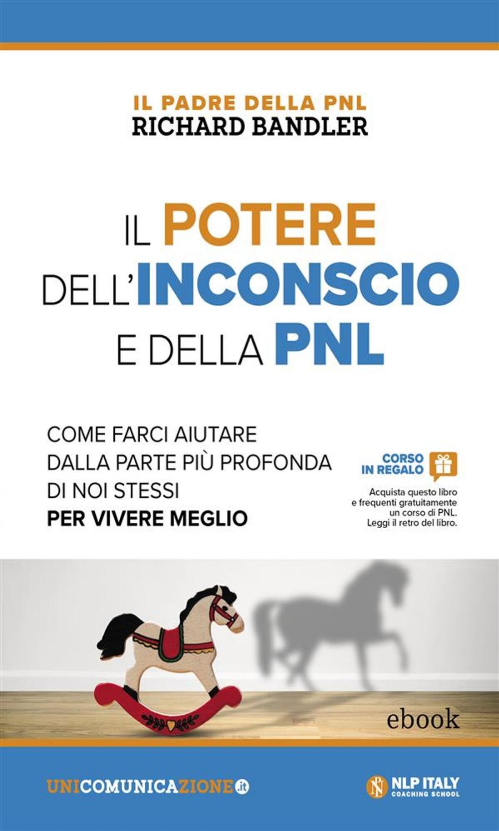 Big bigCover of Il potere dell’inconscio e della PNL