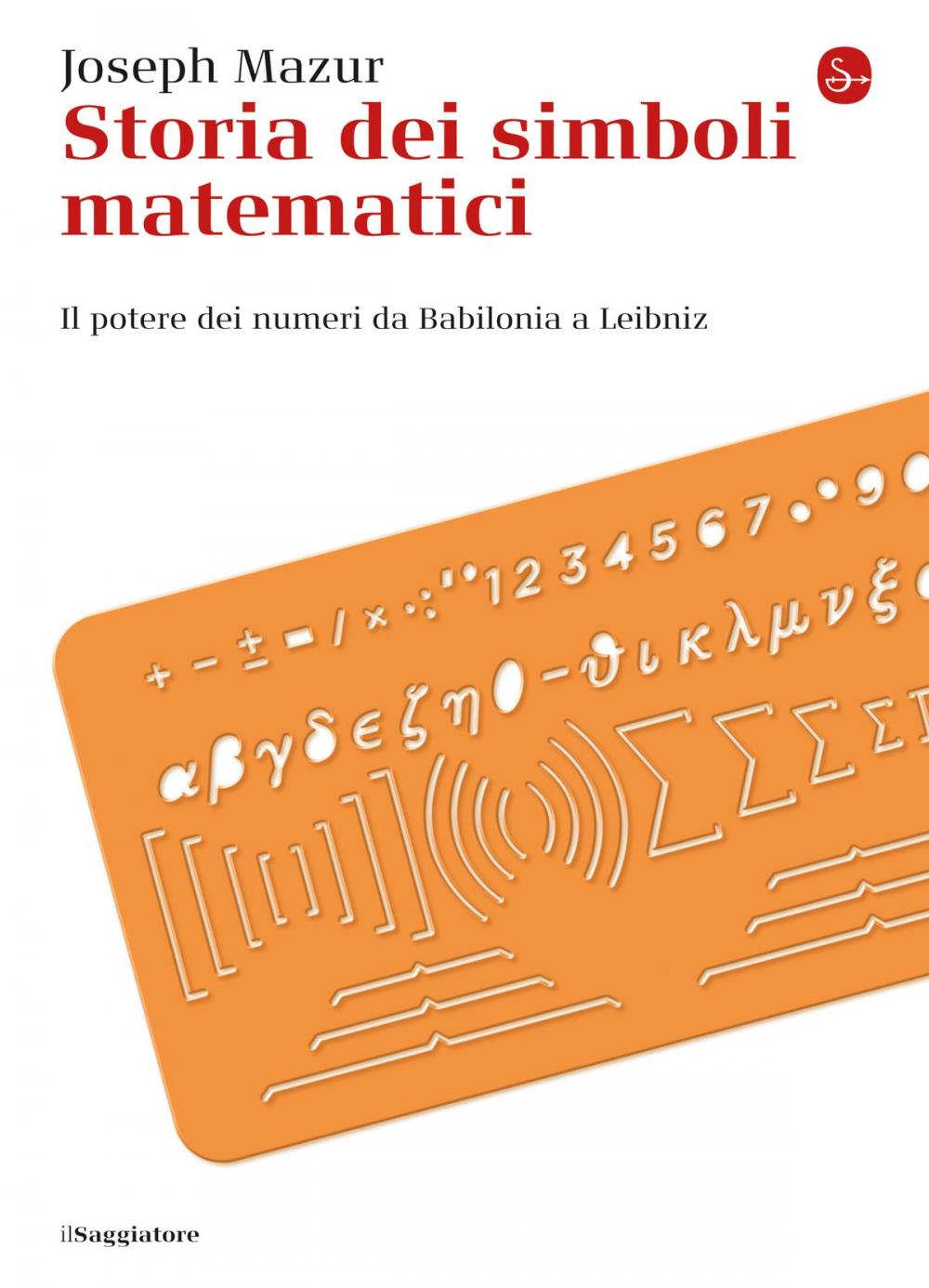 Big bigCover of Storia dei simboli matematici