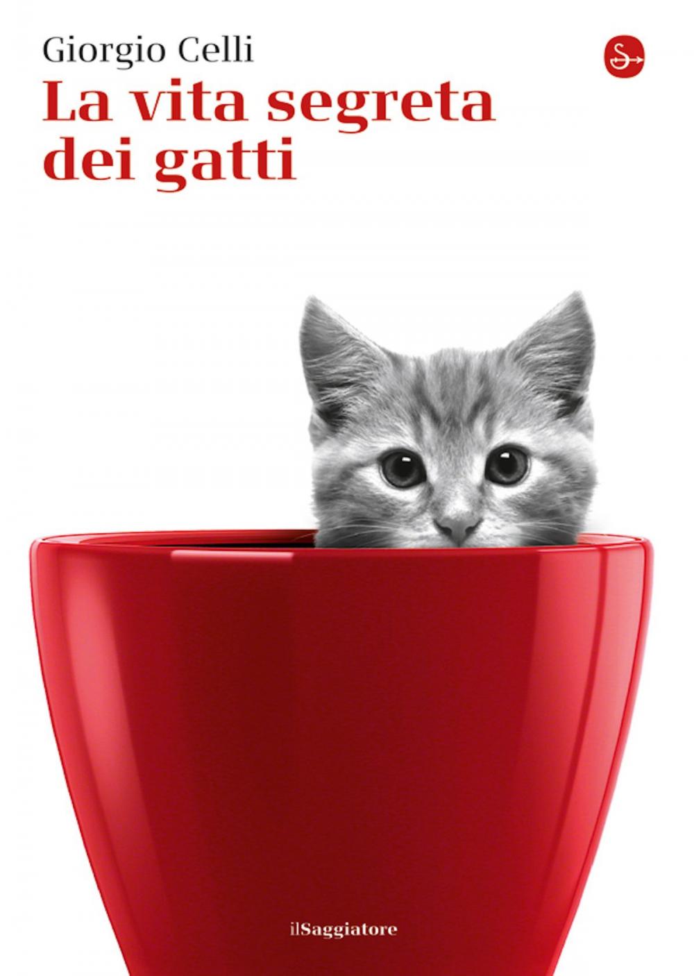 Big bigCover of La vita segreta dei gatti