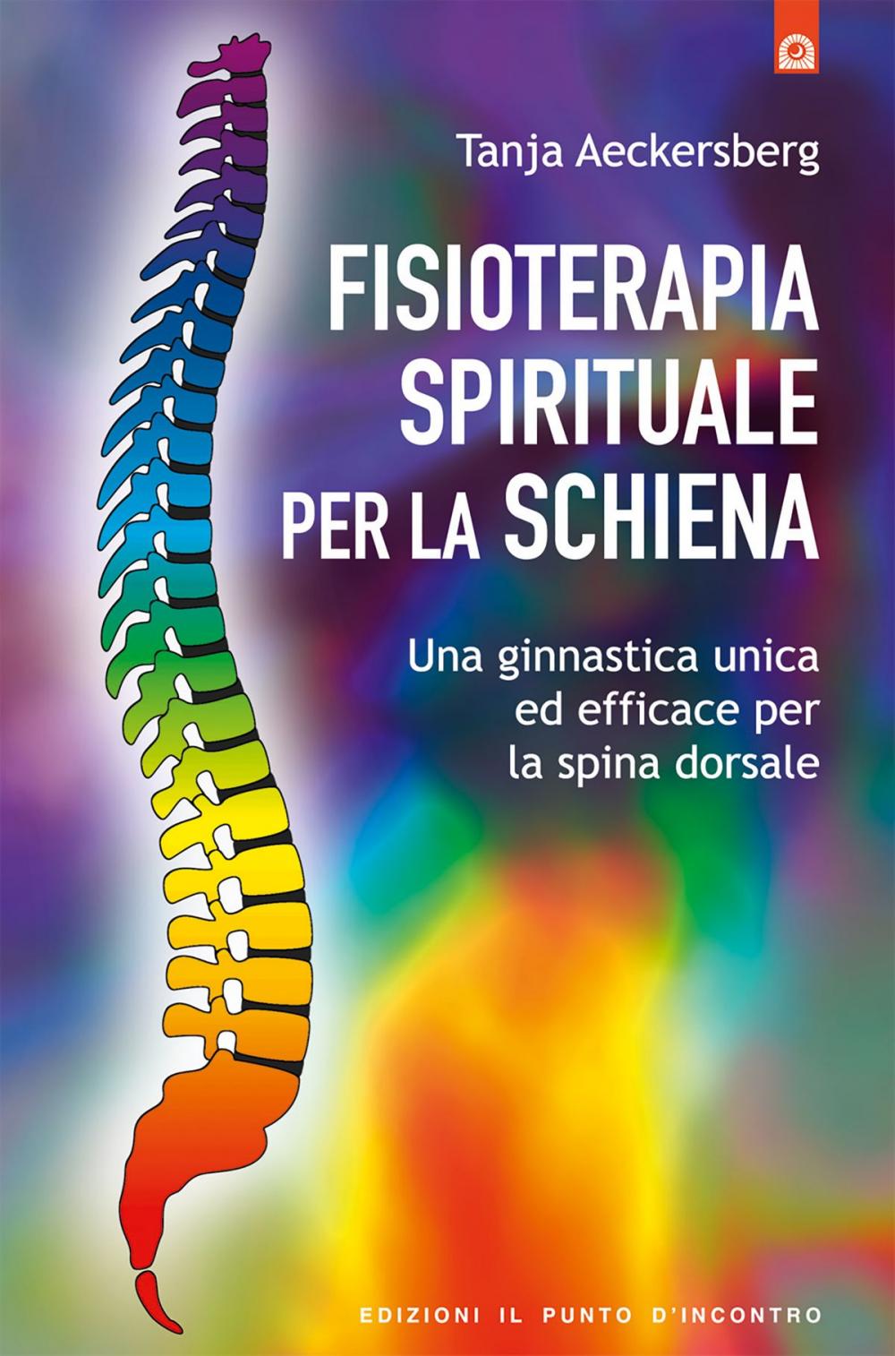 Big bigCover of Fisioterapia spirituale per la schiena