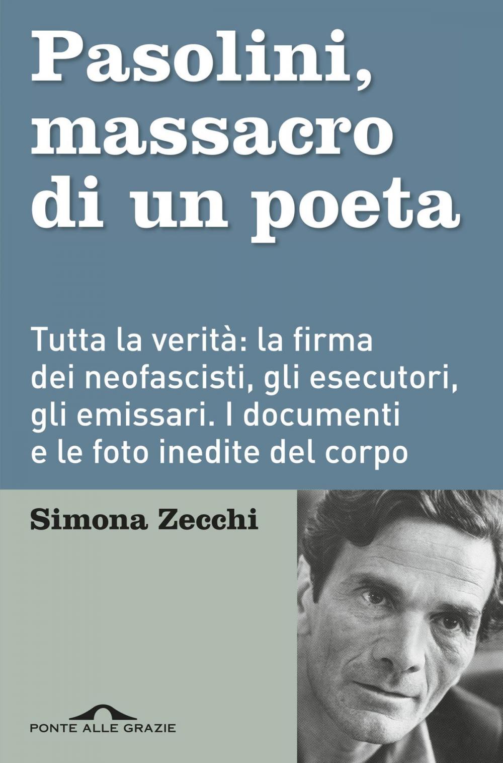 Big bigCover of Pasolini. Massacro di un poeta