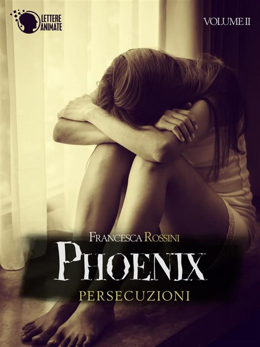 Big bigCover of Phoenix - Persecuzioni - Volume 2