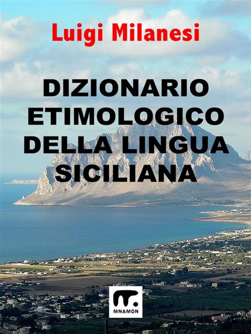 Big bigCover of Dizionario Etimologico della Lingua Siciliana