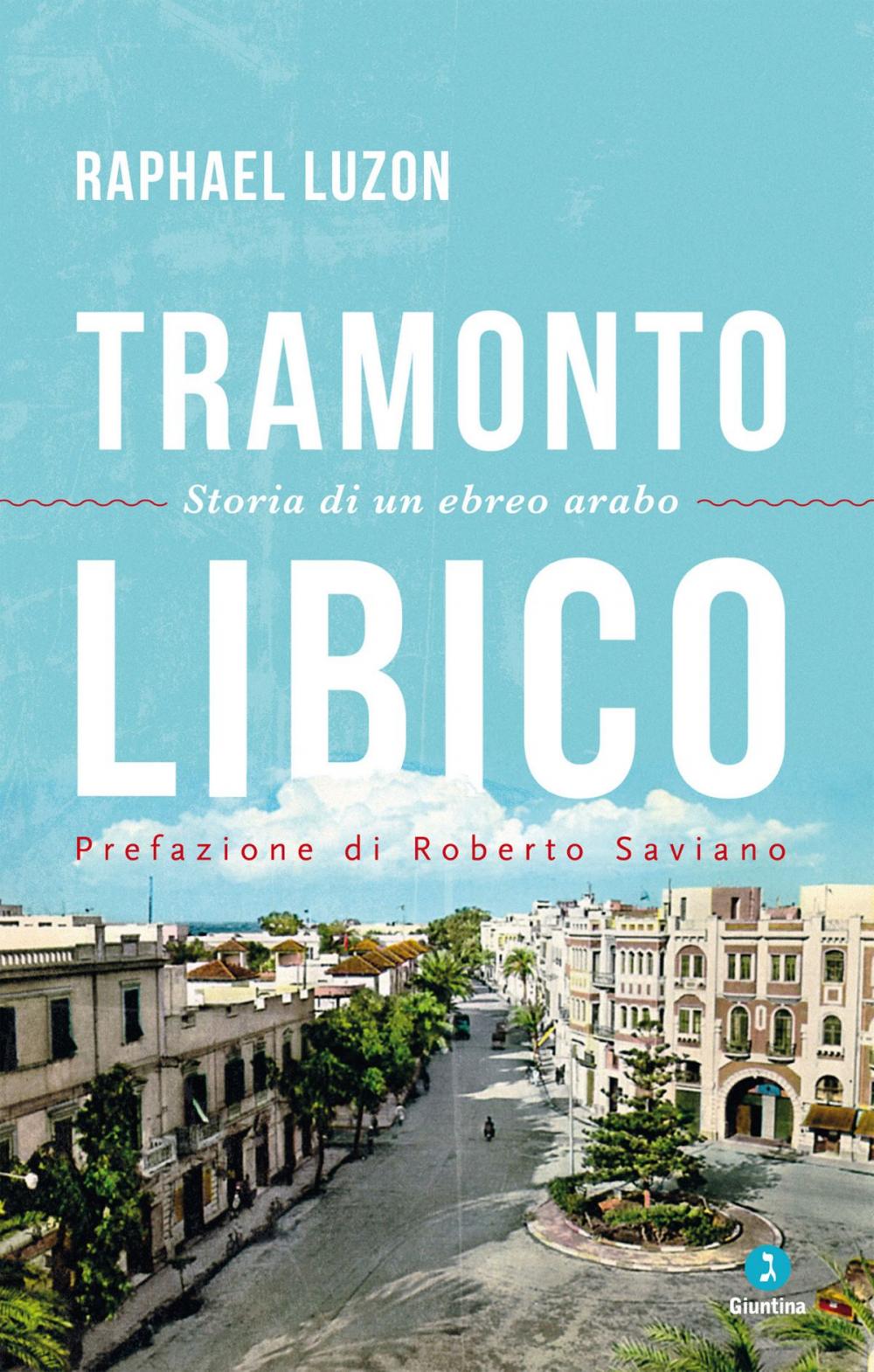 Big bigCover of Tramonto Libico. Storia di un ebreo arabo