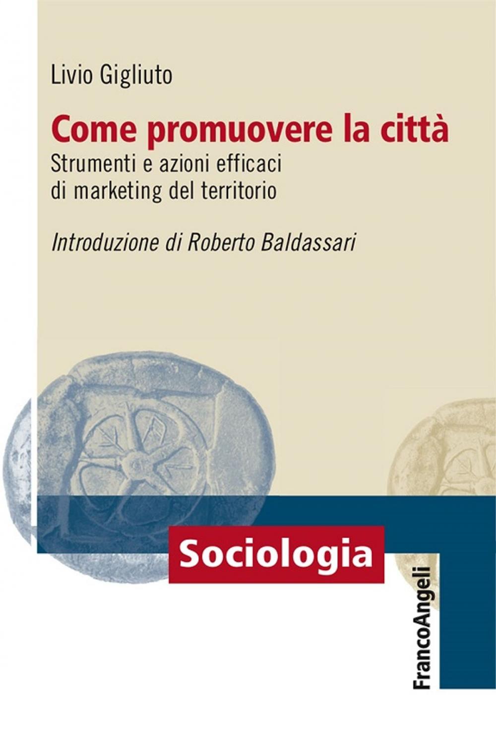 Big bigCover of Come promuovere la città. Strumenti e azioni efficaci di marketing del territorio