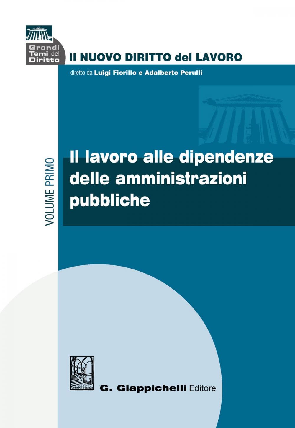 Big bigCover of Il lavoro alle dipendenze delle amministrazioni pubbliche