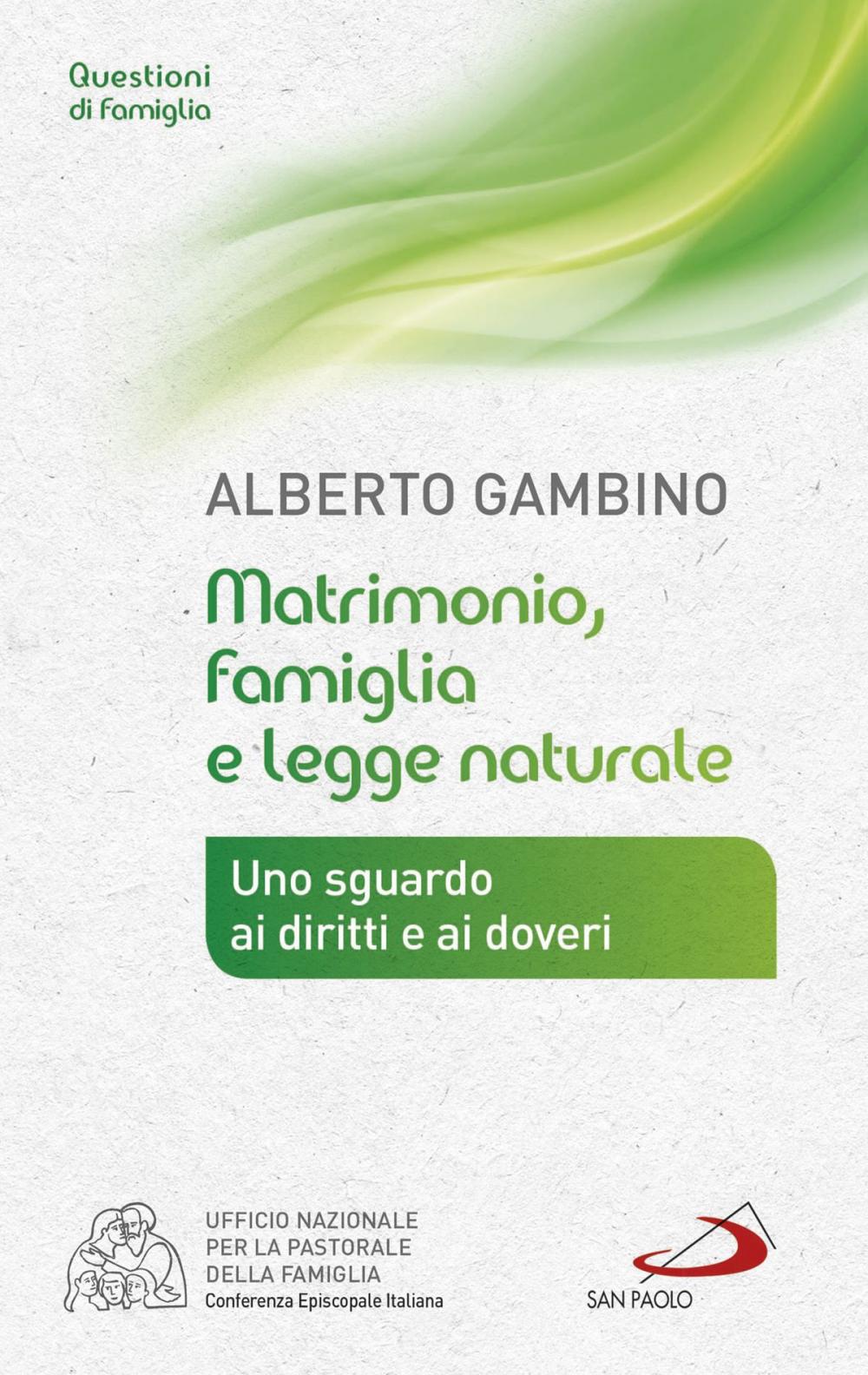 Big bigCover of Matrimonio, famiglia e legge naturale. Uno sguardo a diritti e doveri