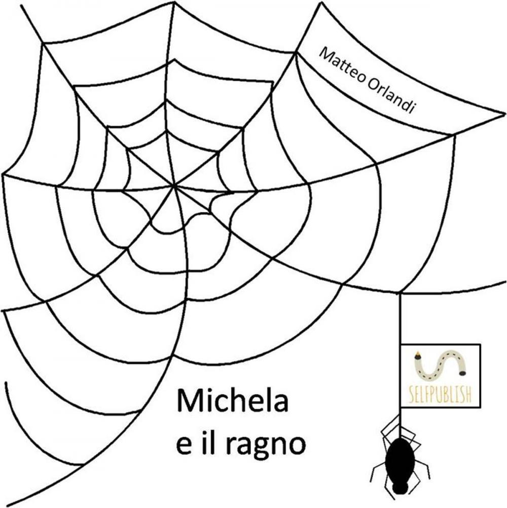 Big bigCover of Michela e il ragno