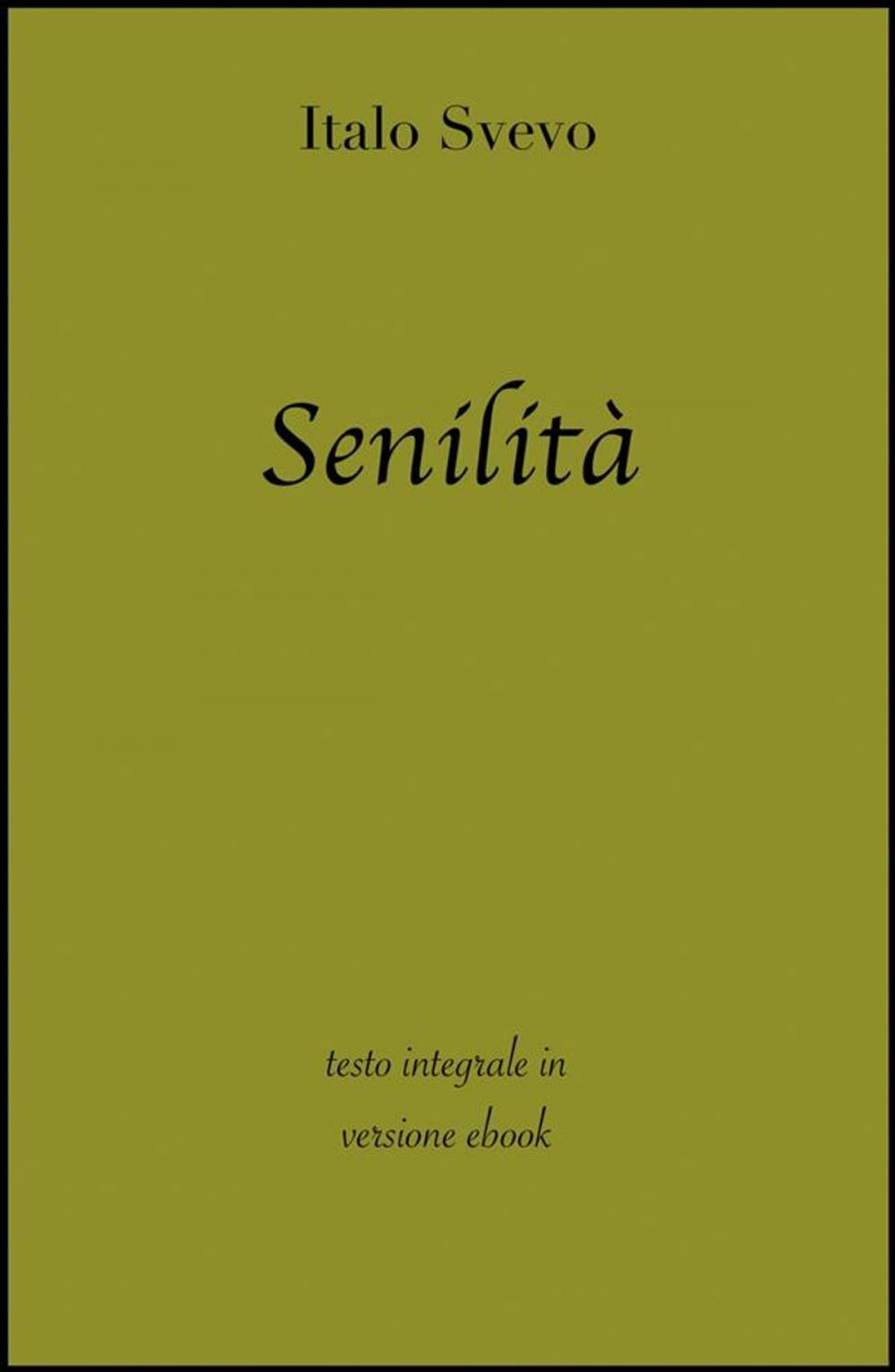 Big bigCover of Senilità di Italo Svevo in ebook