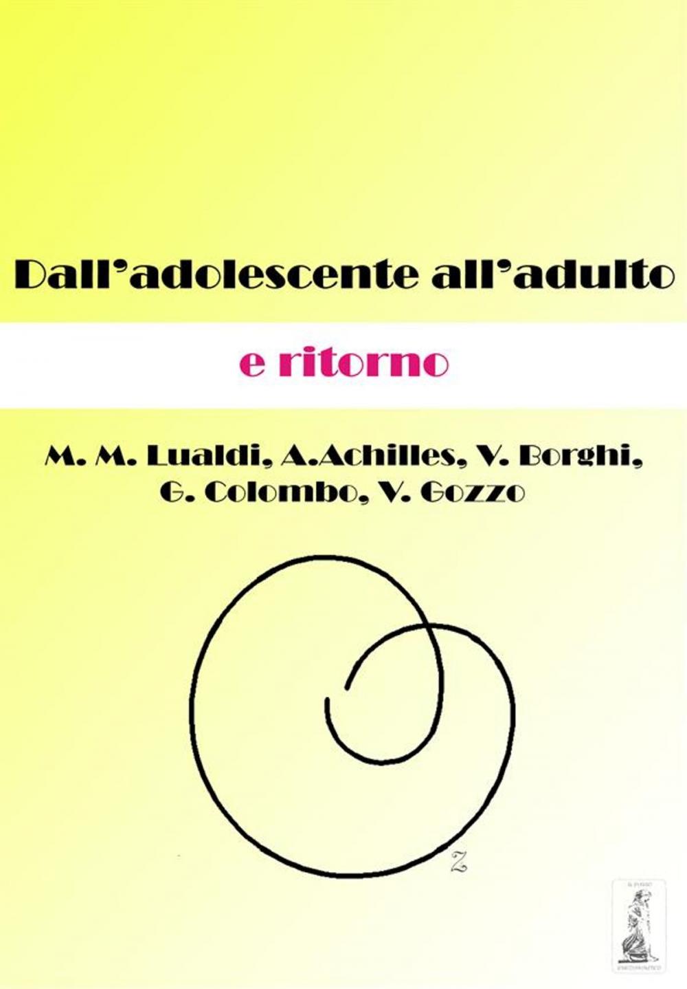 Big bigCover of Dall'adolescente all'adulto e ritorno