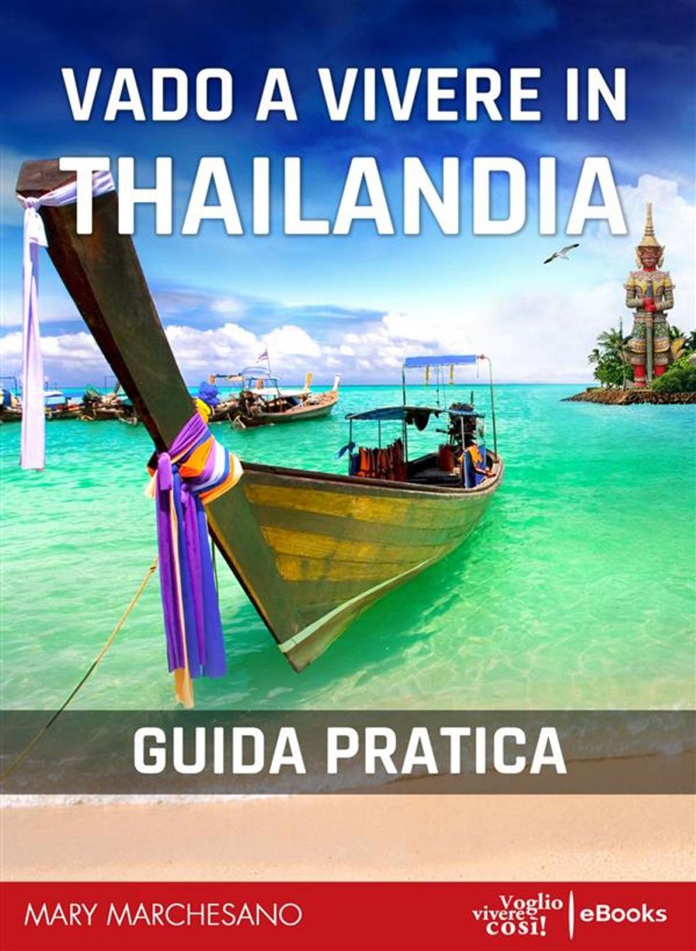 Big bigCover of Vado a vivere in Thailandia