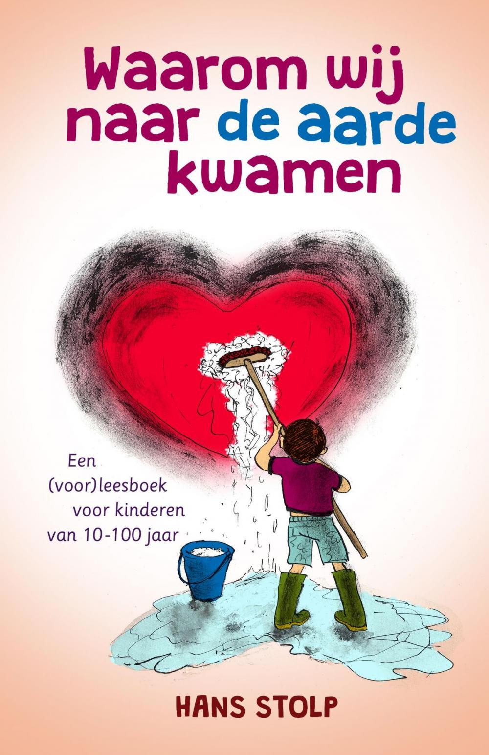 Big bigCover of Waarom wij naar de aarde kwamen