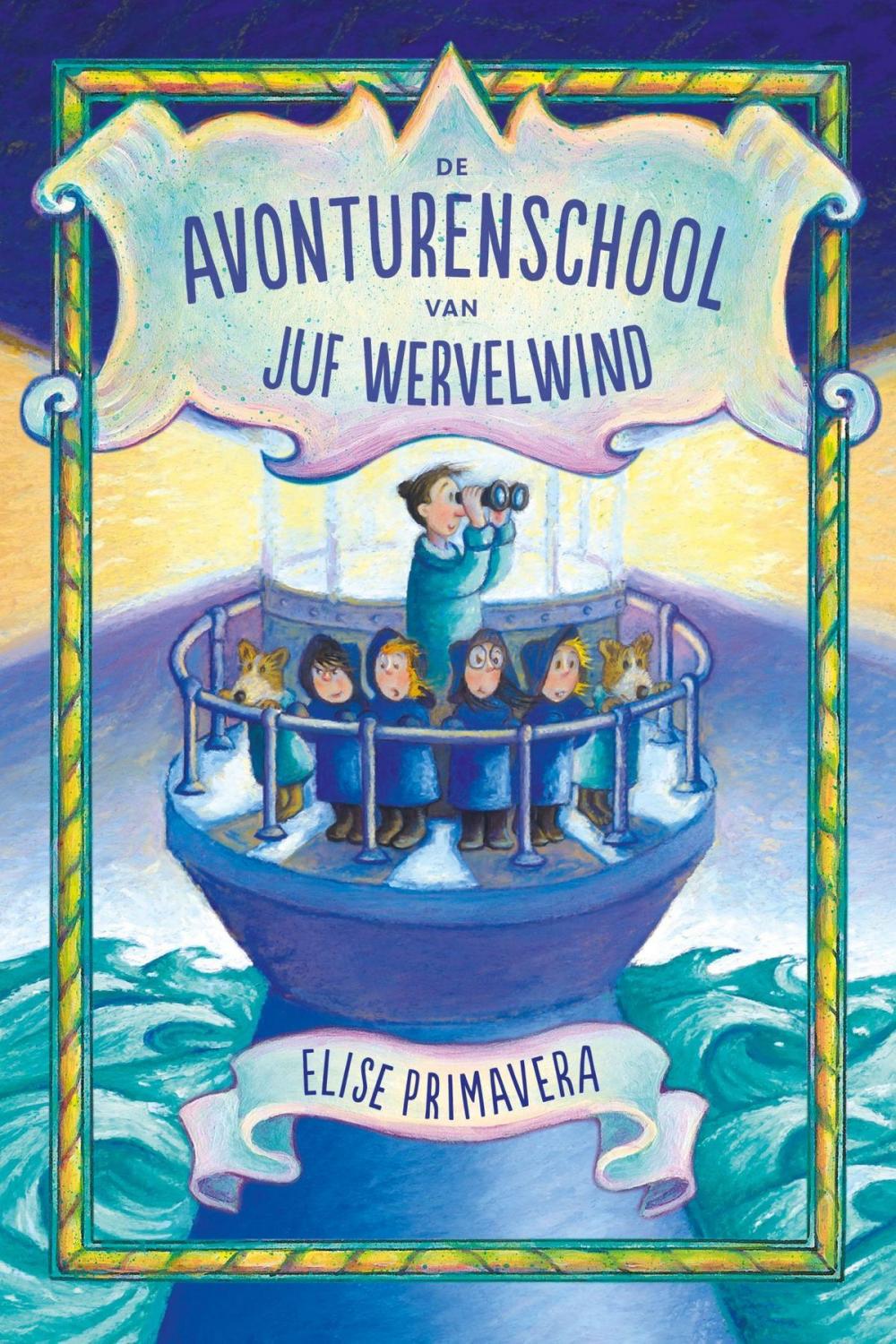 Big bigCover of De avonturenschool van juf Wervelwind