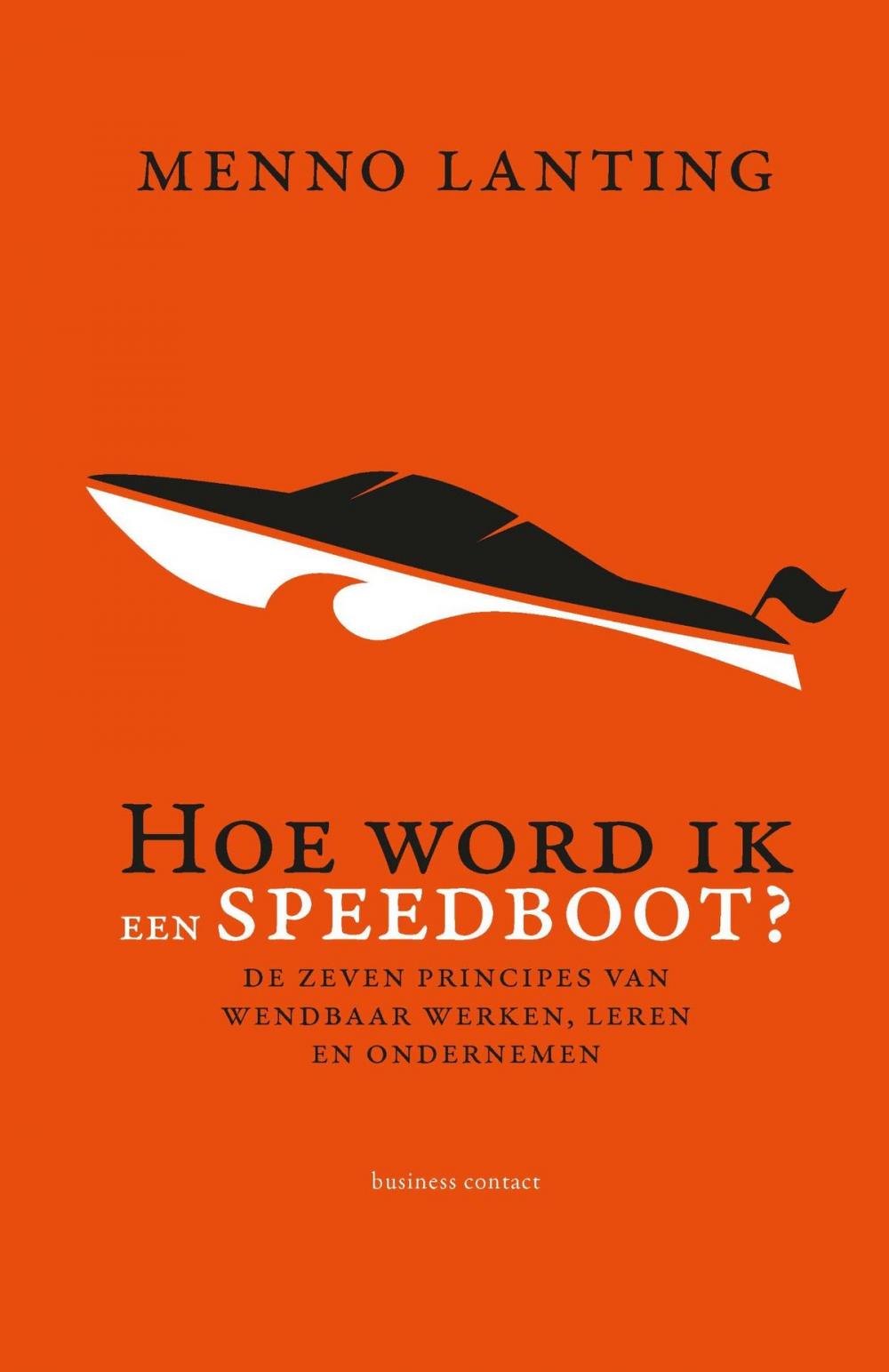 Big bigCover of Hoe word ik een speedboot?