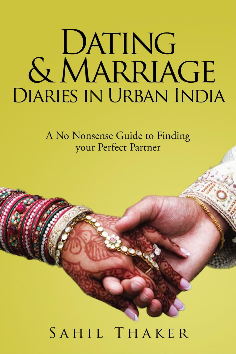 Big bigCover of Dating & Marriage Diaries in Urban India