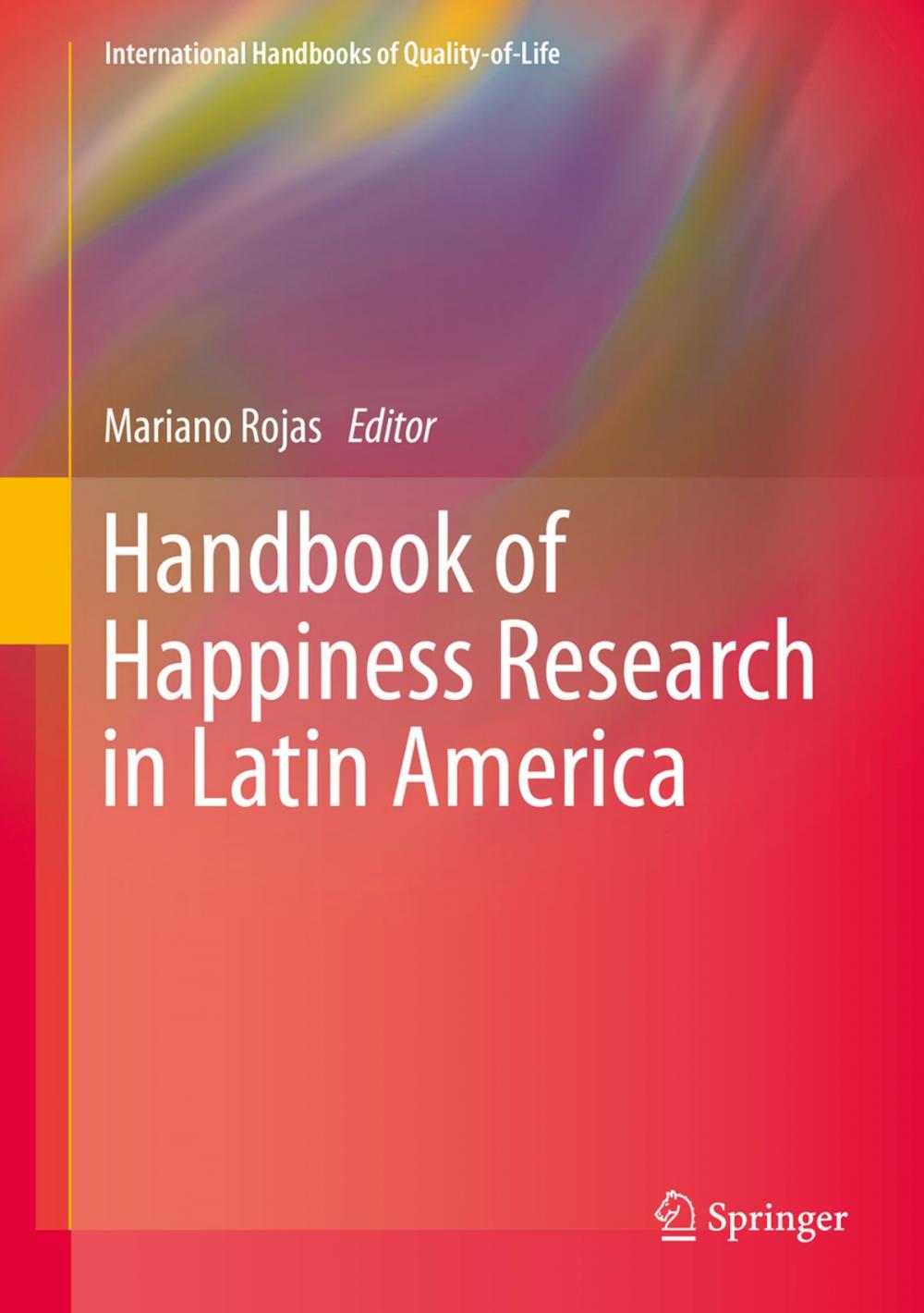 Big bigCover of Handbook of Happiness Research in Latin America