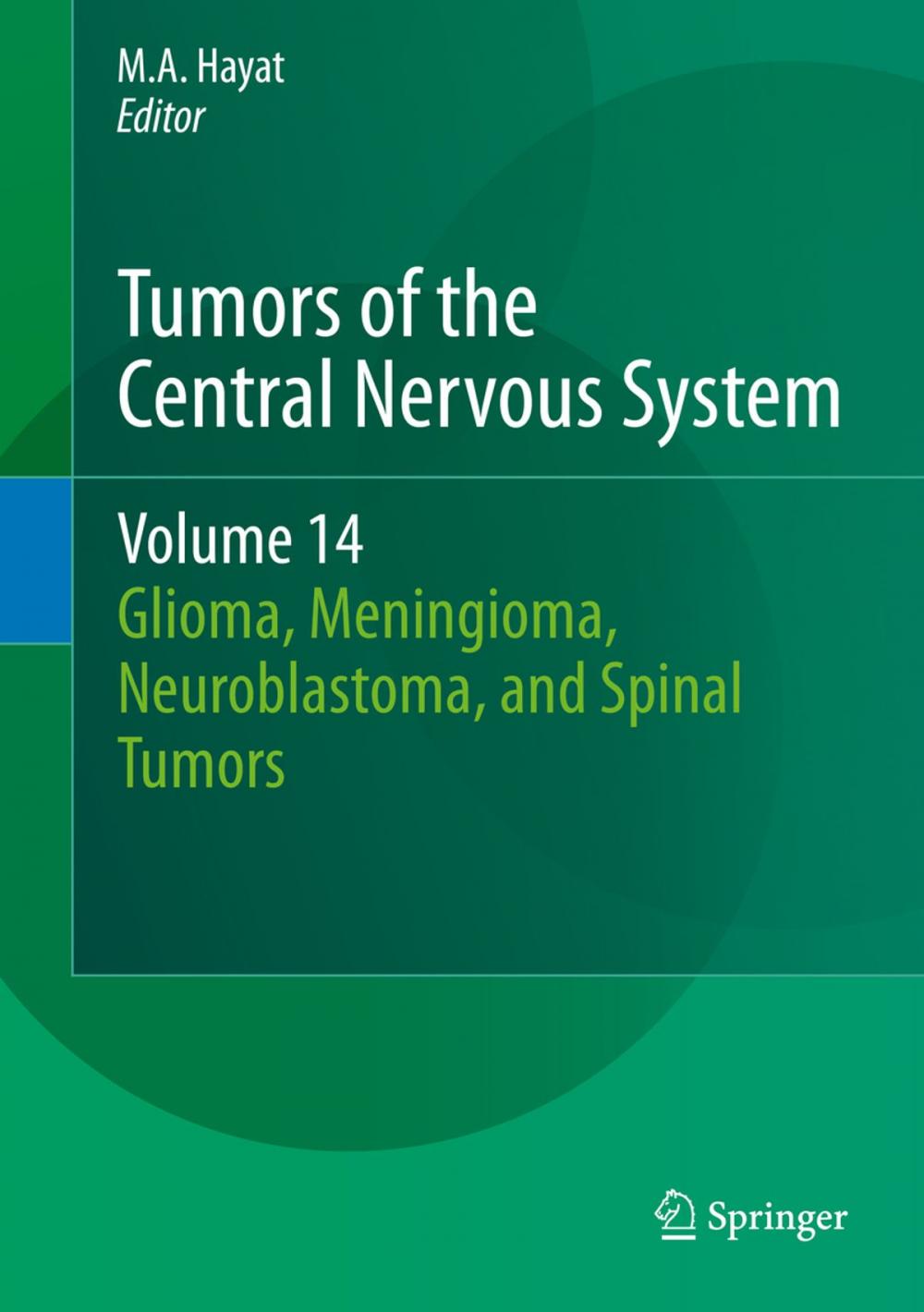 Big bigCover of Tumors of the Central Nervous System, Volume 14