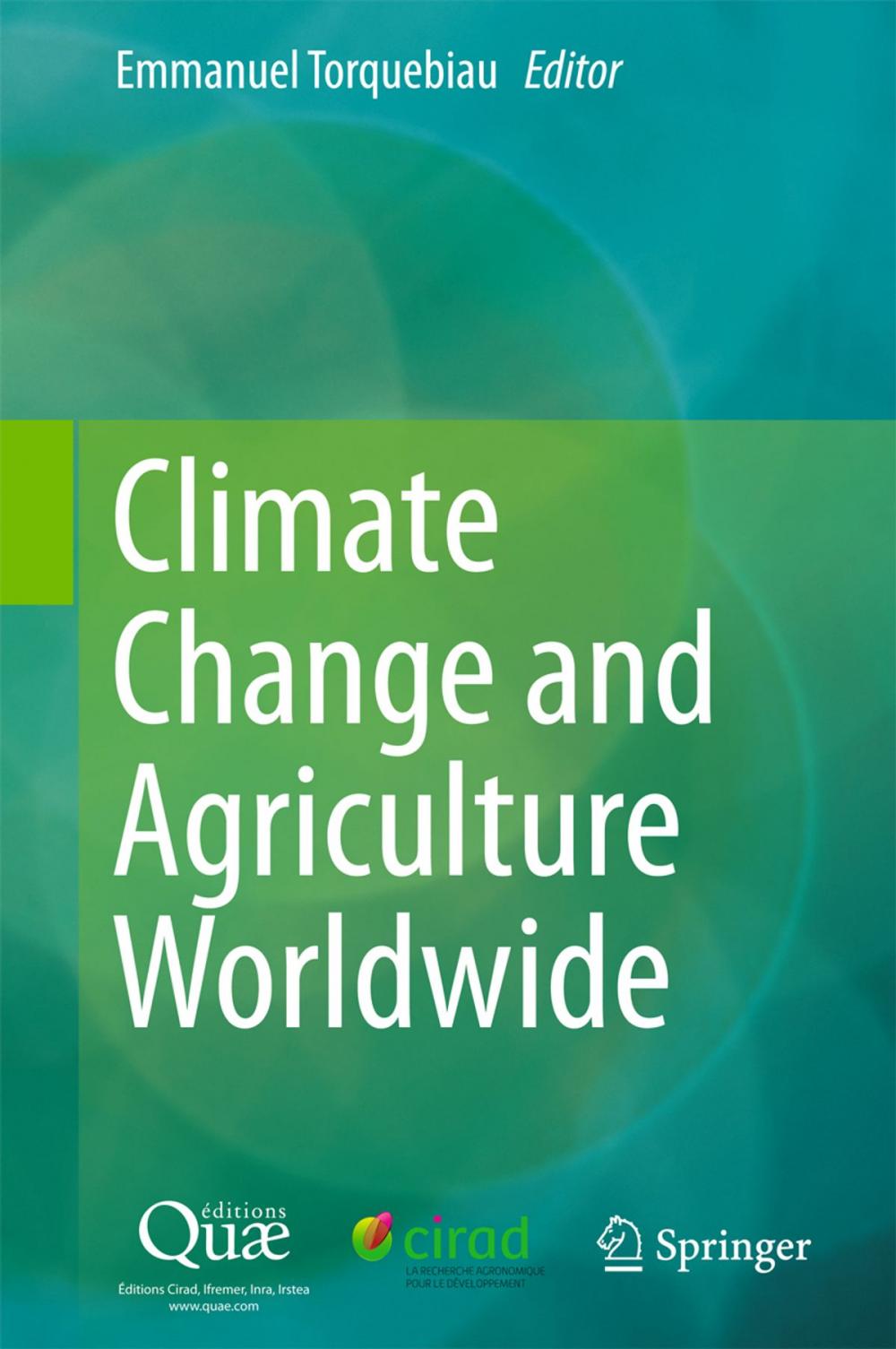 Big bigCover of Climate Change and Agriculture Worldwide