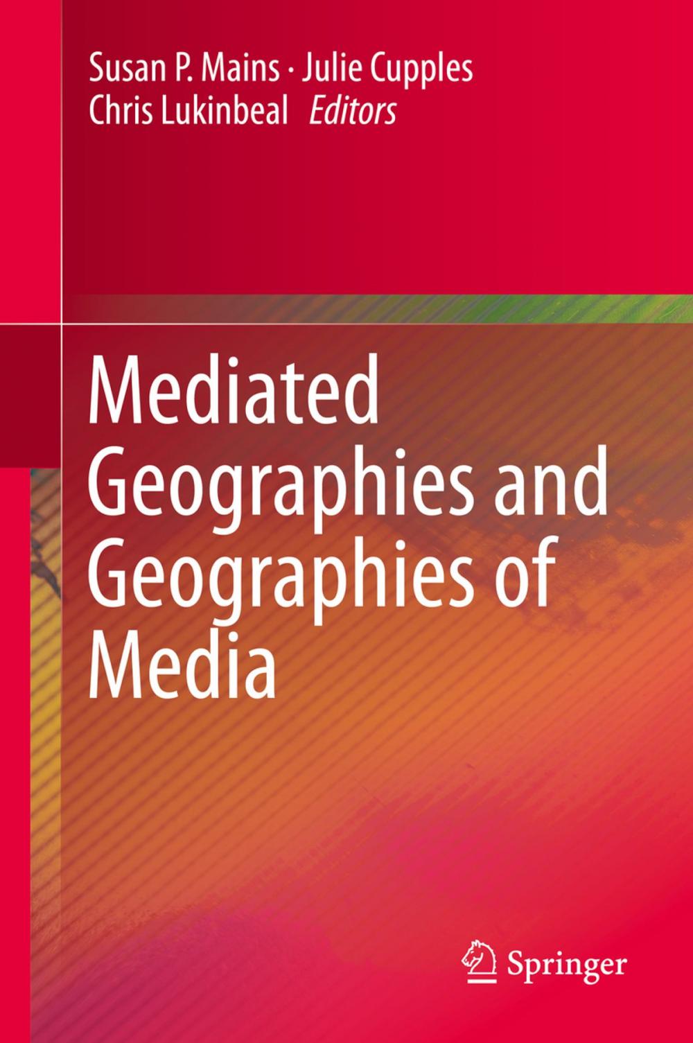 Big bigCover of Mediated Geographies and Geographies of Media