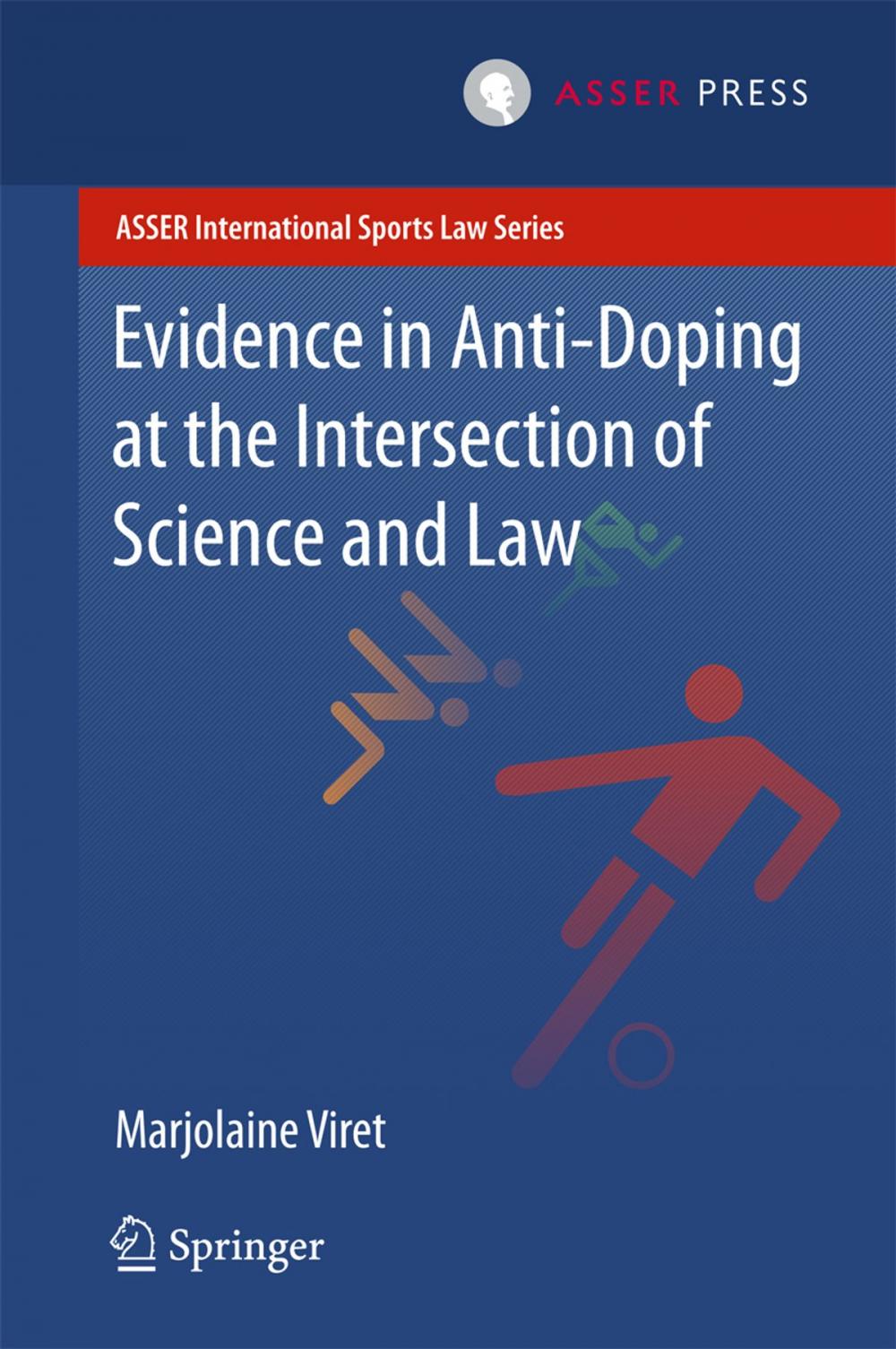 Big bigCover of Evidence in Anti-Doping at the Intersection of Science & Law