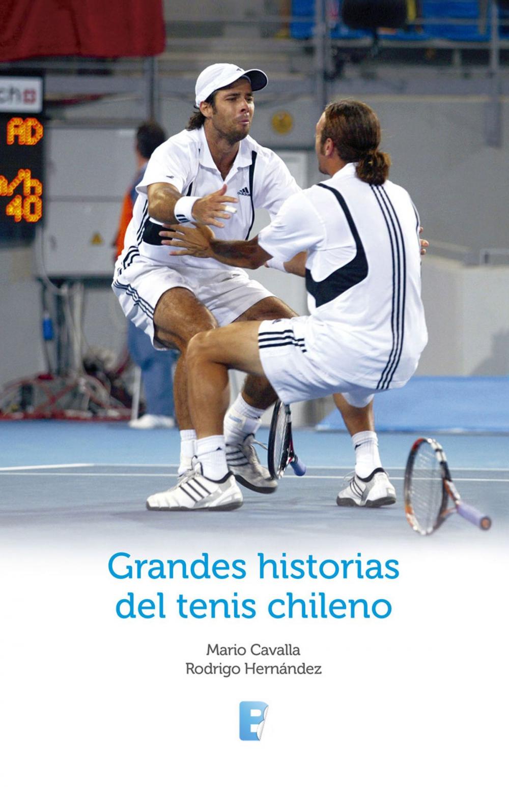 Big bigCover of Grandes Historias Del Tenis Chileno