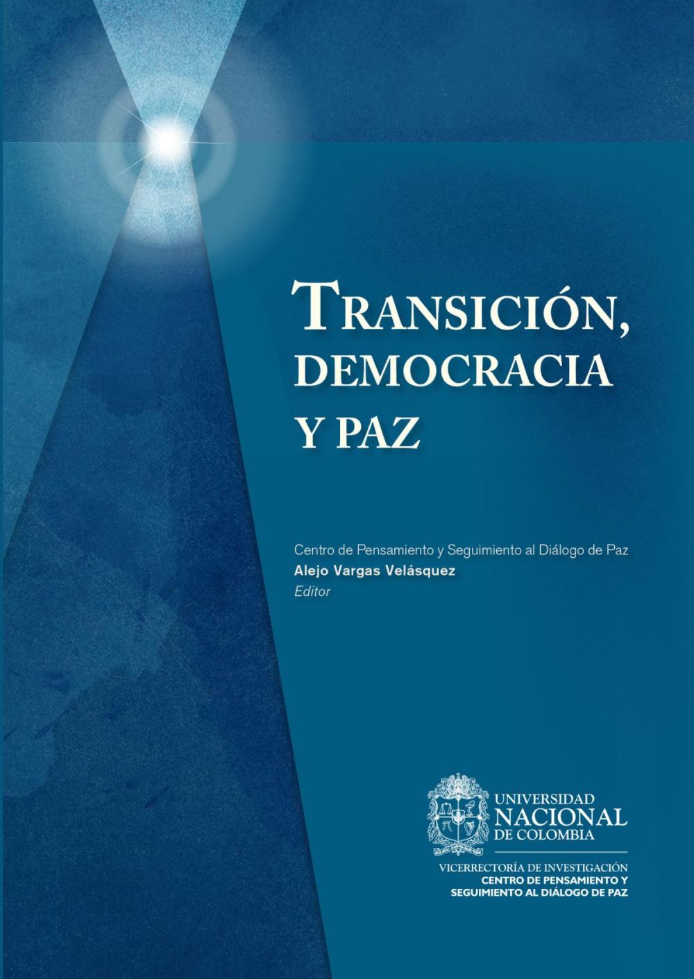 Big bigCover of Transición, democracia y paz