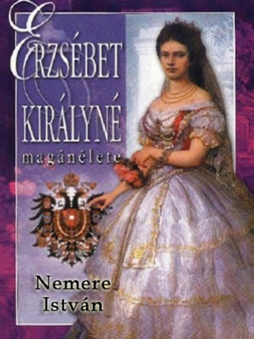 Big bigCover of Erzsébet királyné magánélete