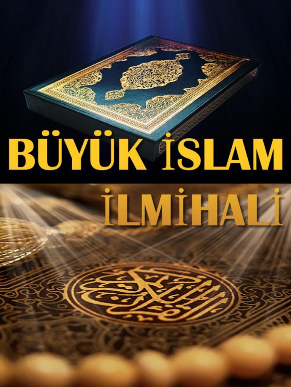 Big bigCover of BÜYÜK İSLAM İLMİHALİ