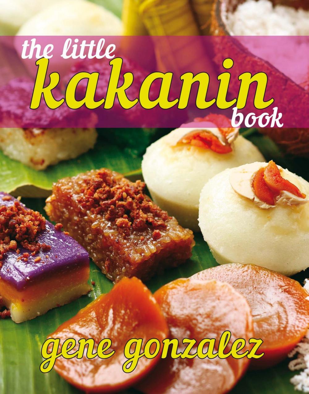 Big bigCover of The Little Kakanin Book