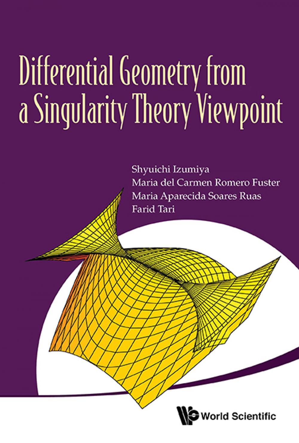 Big bigCover of Differential Geometry from a Singularity Theory Viewpoint