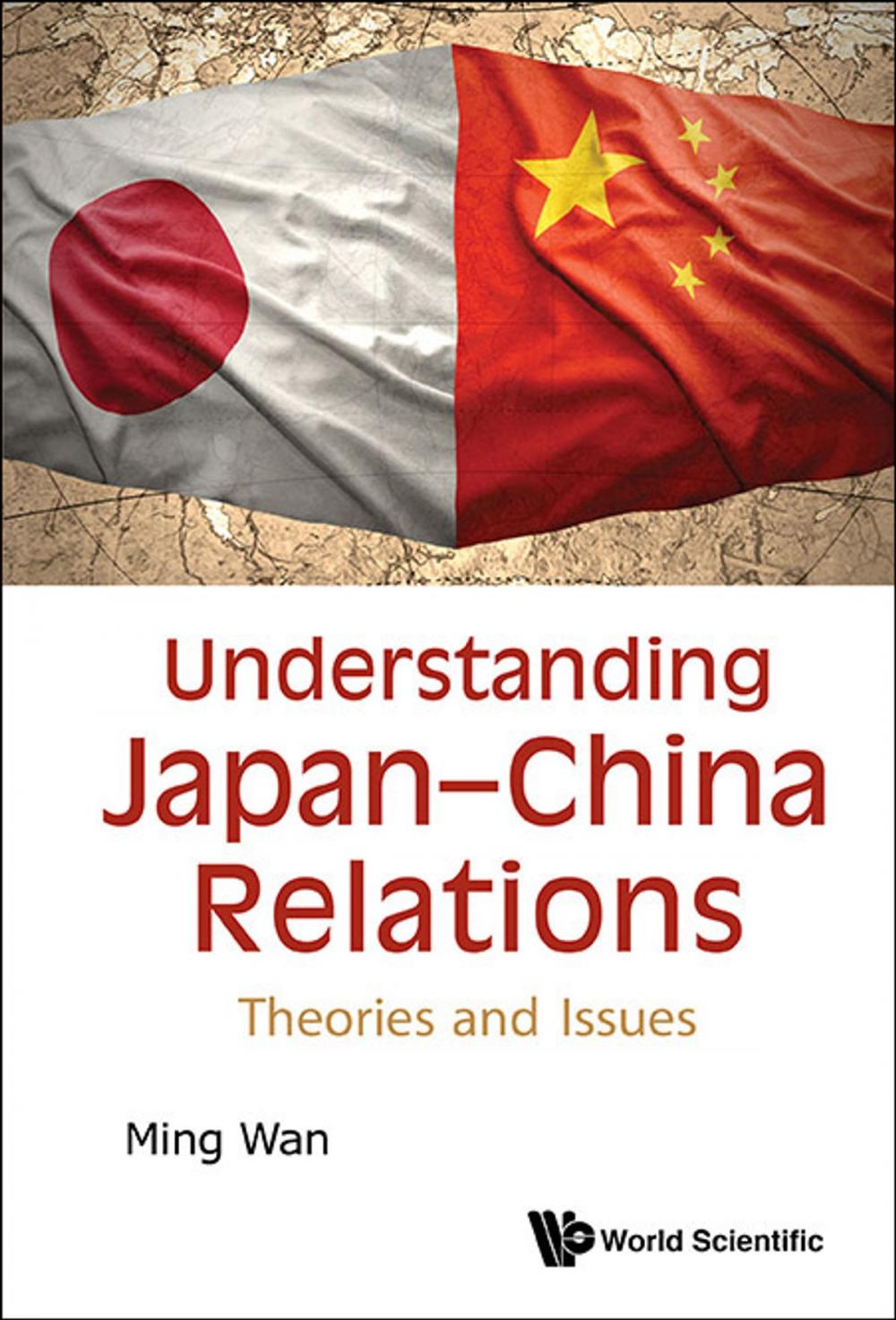 Big bigCover of Understanding JapanChina Relations