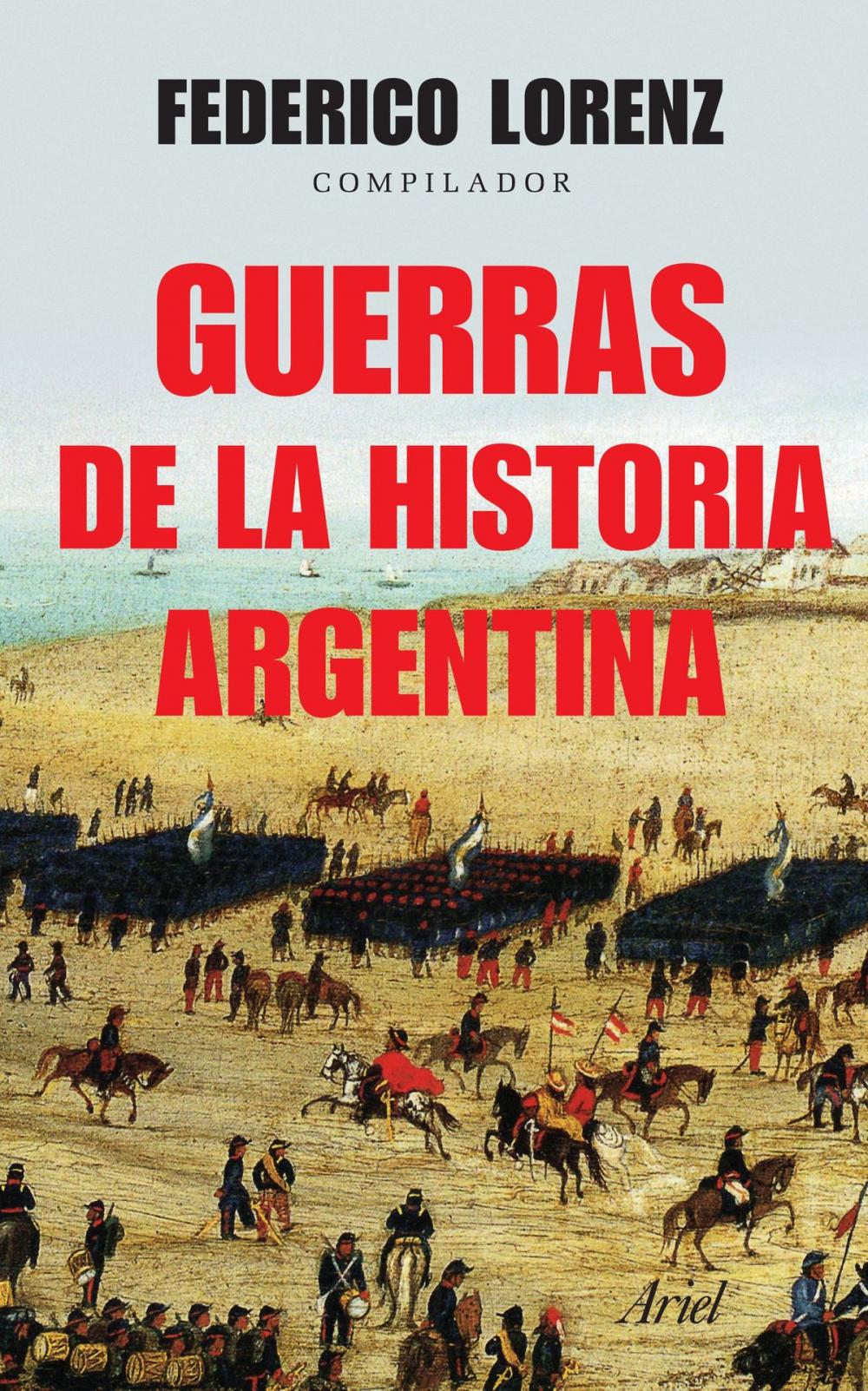 Big bigCover of Guerras de la historia Argentina