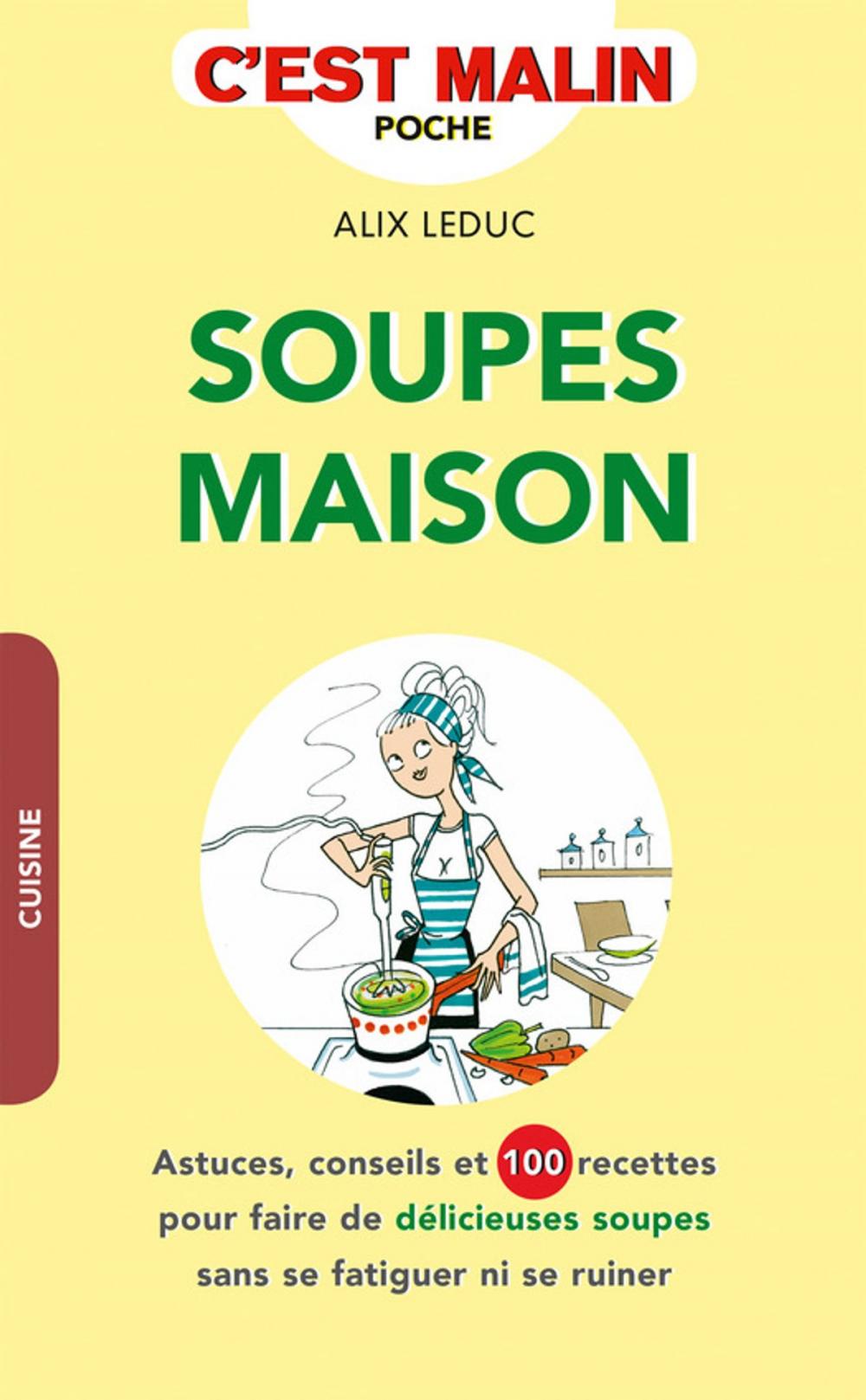 Big bigCover of Soupes maison, c'est malin