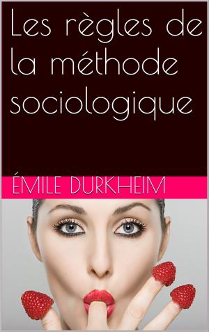 Cover of the book Les règles de la méthode sociologique by Selma Lagerlöf