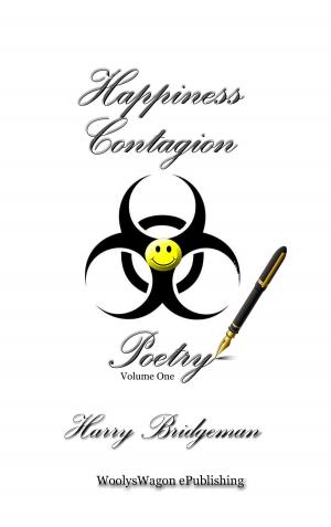 Cover of the book Happiness Contagion Poetry by Nevyn Smythe, aka Anyport