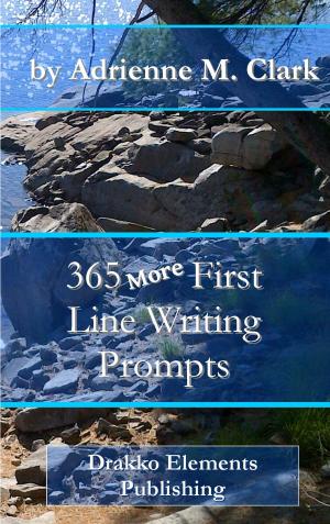 Cover of 365 More First Line Writing Prompts