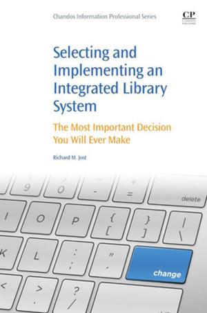 Cover of the book Selecting and Implementing an Integrated Library System by Ali R. Hurson