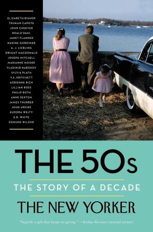 Cover of the book The 50s: The Story of a Decade by Katha Pollitt