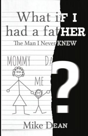 Book cover of What If I Had A Father?
