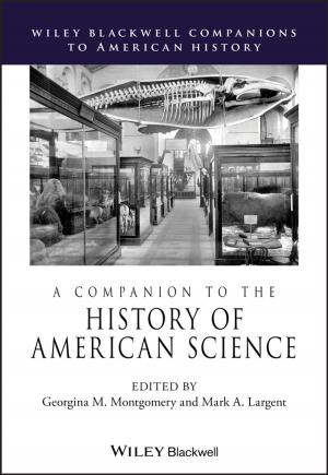 Cover of the book A Companion to the History of American Science by Ron Scollon, Suzanne Wong Scollon, Rodney H. Jones