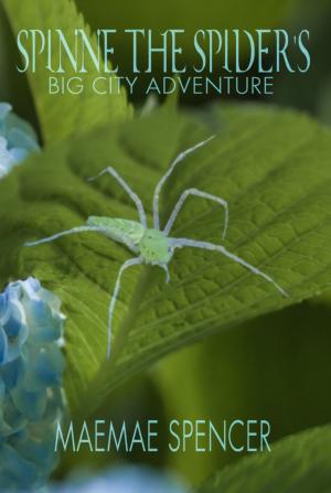 bigCover of the book Spinne the Spider's Big City Adventure by 