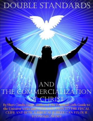Cover of Double Standards and the Commercialization of Christ