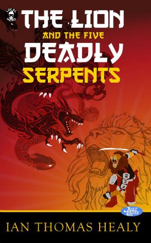 Cover of the book The Lion and the Five Deadly Serpents by Colin Crump