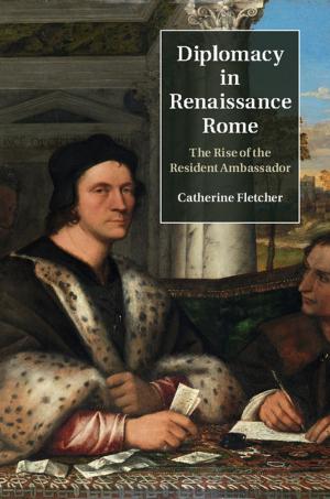 Cover of the book Diplomacy in Renaissance Rome by Richard Hunter