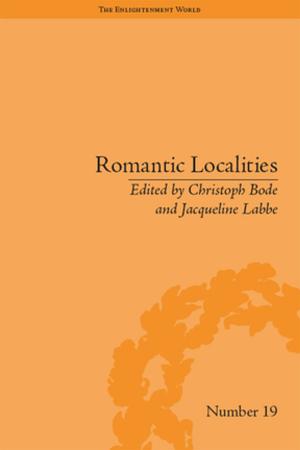 Cover of the book Romantic Localities by Terence Hawkes
