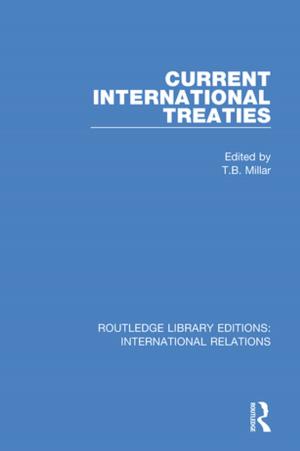 Cover of the book Current International Treaties by Isaac Reed, Jeffrey C. Alexander