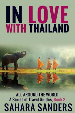 Cover of the book In Love With Thailand by 陳怡瑄、Karen